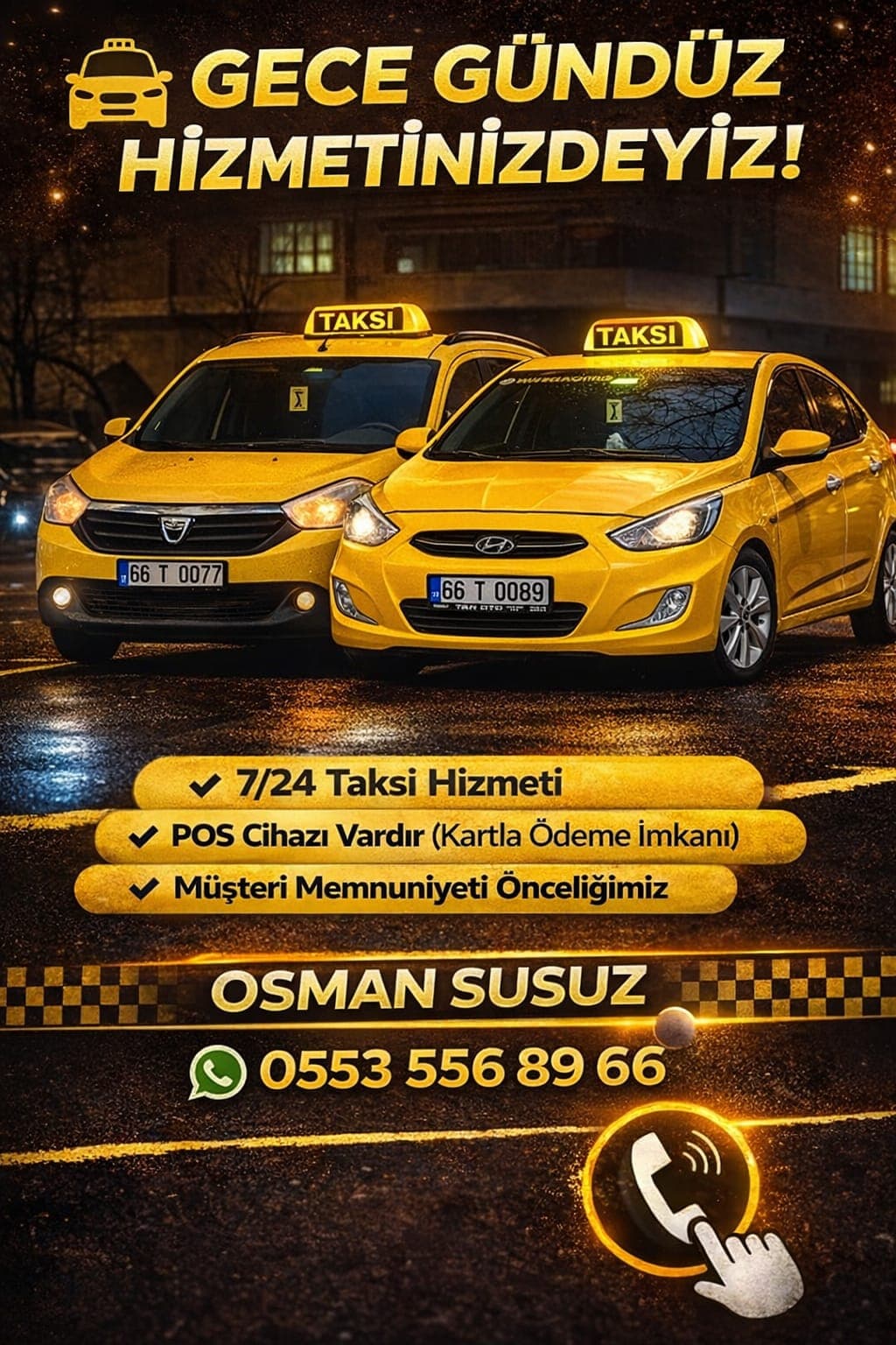 Two yellow taxis at night advertising Osman Susuz's 24/7 service with credit card payment options.